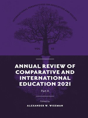 cover image of Annual Review of Comparative and International Education 2021, Volume 42, Part A